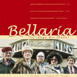 Bellaria - So lange wir leben Poster