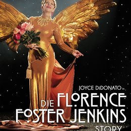 Florence Foster Jenkins Story, Die Poster