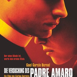 Versuchung des Padre Amaro, Die Poster