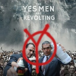Yes Men - Jetzt wird's persönlich, Die / Yes Men - Jetzt wird's persönllich, Die / Yes Men Are Revolting, The Poster