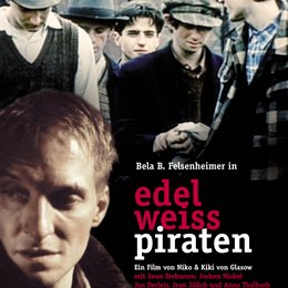 Edelweiß-Piraten / Edelweißpiraten Poster