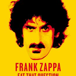 Frank Zappa - Eat That Question Poster