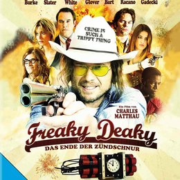 Freaky Deaky - Das Ende der Zündschnur Poster