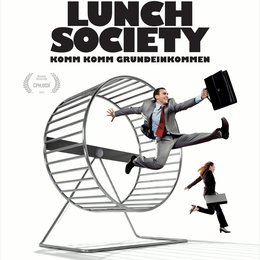 Free Lunch Society - Komm komm Grundeinkommen Poster