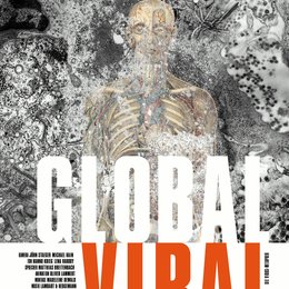 Global Viral. Die Virus-Metapher Poster