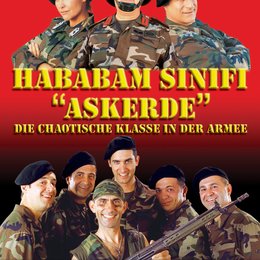 Hababam Sinifi "Askerde" - Die chaotische Klasse in der Armee / chaotische Armee - Die chaotische Klasse 2, Die Poster