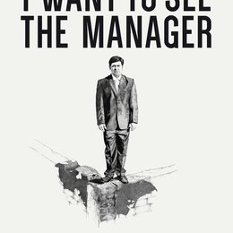 I Want to See the Manager Poster