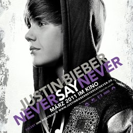Justin Bieber - Never Say Never / Justin Bieber 3D - Never Say Never Poster