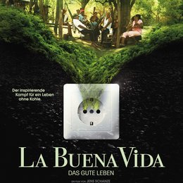 Buena Vida - Das gute Leben, La Poster