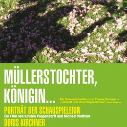 Müllerstochter, Königin... - Porträt der Schauspielerin Doris Kirchner Poster