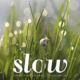 Slow - Langsam ist das neue Schnell Poster