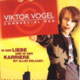 Viktor Vogel - Commercial Man Poster