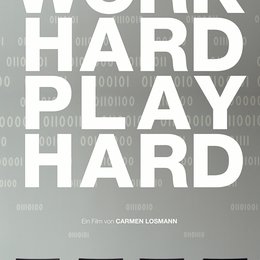 Work Hard, Play Hard / Work Hard - Play Hard Poster