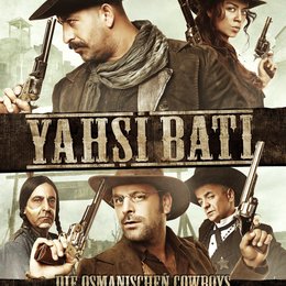 Yahsi Bati - Die osmanischen Cowboys Poster