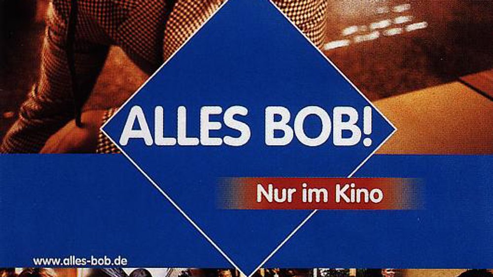 Alles Bob! Alles Bob! Poster