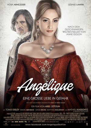 Angélique - Eine große Liebe in Gefahr Angélique - Eine große Liebe in Gefahr
