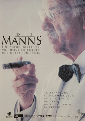 Die Manns - Ein Jahrhundertroman Die Manns - Ein Jahrhundertroman