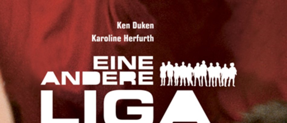Eine Andere Liga · Film 2006 · Trailer · Kritik · Kinode 9760
