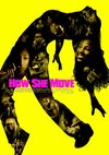 Poster How She Move