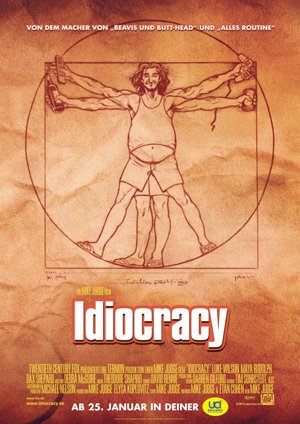 Idiocracy Idiocracy