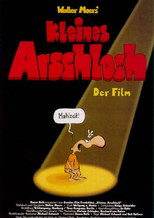 Kleines Arschloch Kleines Arschloch