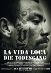 Poster La vida loca - Die Todesgang