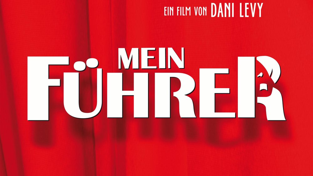 Mein Führer - Die wirklich wahrste Wahrheit über Adolf Hitler Mein Führer - Die wirklich wahrste Wahrheit über Adolf Hitler Poster