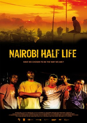 Nairobi Half Life Nairobi Half Life
