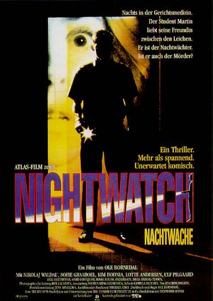 Nightwatch - Nachtwache Nightwatch - Nachtwache