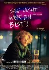 Poster Sag nicht, wer du bist