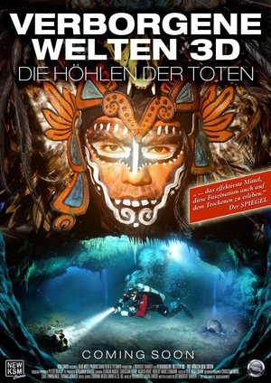 Verborgene Welten 3D - Die Höhlen der Toten Verborgene Welten 3D - Die Höhlen der Toten