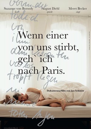 Wenn einer von uns stirbt, geh ich nach Paris Wenn einer von uns stirbt, geh ich nach Paris