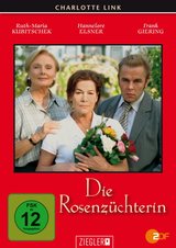 Charlotte Link: Die Rosenzüchterin, Teil 1 & 2 Poster