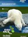 Eisbär, Affe und Co. Poster