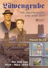 Löwengrube, Die Grandauers und ihre Zeit - Teil 03: Die Zeit von 1929 - 1933 (Folge 09-12) Poster
