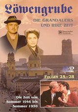 Löwengrube, Die Grandauers und ihre Zeit - Teil 07: Die Zeit von 1946 - 1950 (Folge 25-28) Poster