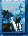 Miami Vice - Pilotfilm zur Serie: Heißes Pflaster Florida Poster