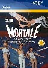 Salto Mortale - Die Geschichte einer Artistenfamilie (6 DVDs) Poster