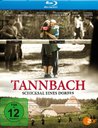 Tannbach - Schicksal eines Dorfes Poster