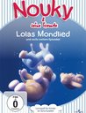 Nouky & seine Freunde - Lolas Mondlied und sechs weitere Episoden Poster
