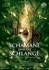 Poster Der Schamane und die Schlange - Eine Reise auf dem Amazonas