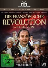 Die Französische Revolution - Jahre des Zorns, der komplette Vierteiler Poster
