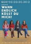 Poster Wann endlich küsst du mich?