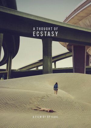A Thought of Ecstasy A Thought of Ecstasy
