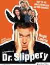 Dr. Slippery - Die kompette Serie (2 DVDs) Poster