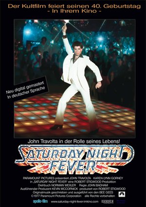 Saturday Night Fever Saturday Night Fever