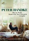 Poster Peter Handke - Bin im Wald. Kann sein, dass ich mich verspäte