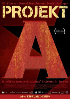 Projekt A - Eine Reise zu anarchistischen Projekten in Europa Projekt A - Eine Reise zu anarchistischen Projekten in Europa