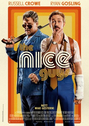 The Nice Guys - Nett war gestern! The Nice Guys - Nett war gestern!