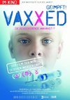 Poster Vaxxed - Geimpft! Die schockierende Wahrheit!?